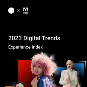 Adobe：2023年数字趋势报告